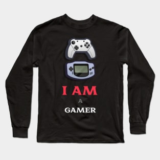 I am a gamer Long Sleeve T-Shirt